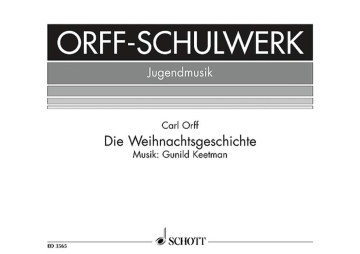 Die Weihnachtsgeschichte f�r Kinderchor (SMezA) mit Soli, Sprecher und Instrumenten Partitur