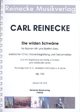 Die wilden Schw�ne op.164 f�r Soli, Frauenchor und Klavier (Instrumente ad lib) Partitur