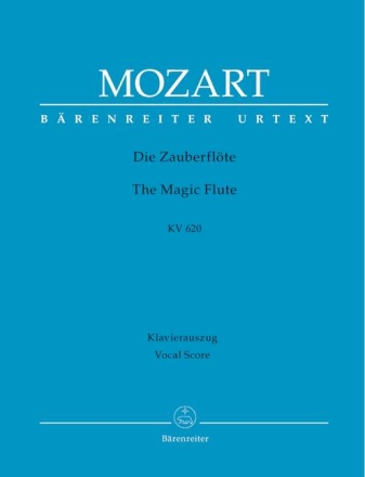 Die Zauberfl�te KV620 f�r Soli, gem Chor und Orchester Klavierauszug, Neuausgabe