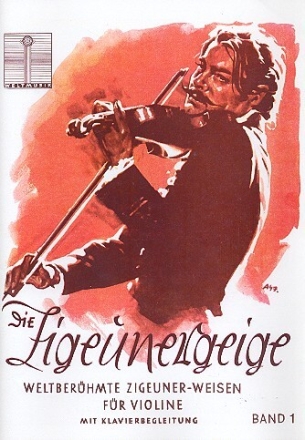 Die Zigeunergeige Band 1 f�r Violine und Klavier
