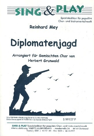Diplomatenjagd f�r gem Chor a cappella Singpartitur