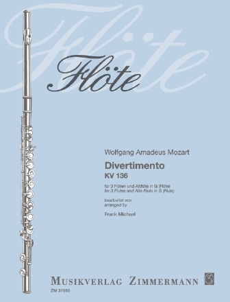 Divertimento KV136 f�r 3 Fl�ten und Altfl�te in G (Fl�te) Partitur und Stimmen