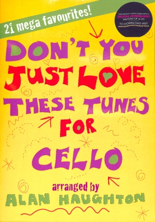 Don't You just love these Tunes (+Online Audio) for cello and piano