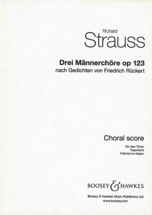 Drei M�nnerch�re o. Op. AV 123 f�r M�nnerchor (TTBB) a cappella Chorpartitur