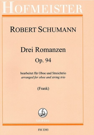 Drei Romanzen op. 94 f�r Oboe und Streichtrio Partitur und Stimmen