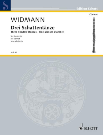 Drei Schattent�nze f�r Klarinette in B (Tanz I+II) und in A (Tanz III)