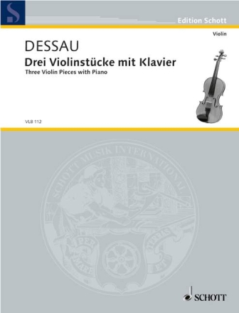 Drei Violinst�cke mit Klavier f�r Violine und Klavier