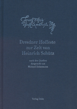 Dresdner Hoffeste zur Zeit von Heinrich Sch�tz  Leinen, gebunden