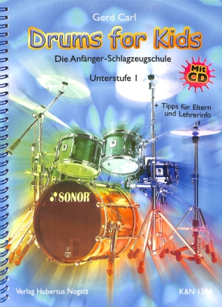 Drums for Kids (+CD) Anf�nger-Schlagzeugschule Unterstufe 1