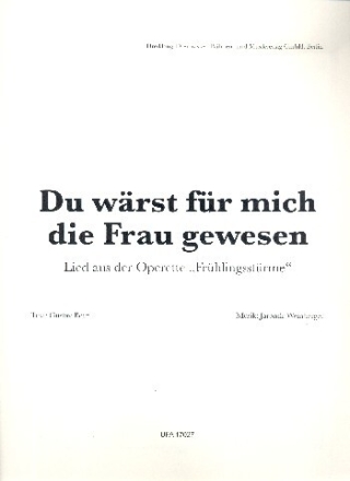 Du w�rst f�r mich die Frau gewesen aus 'Fr�hlingsst�rme' f�r Gesang und Klavier
