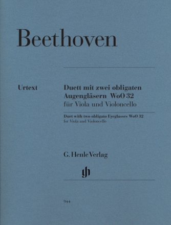Duett mit zwei obligaten Augengl�sern WoO32 f�r Viola und Violoncello Stimmen