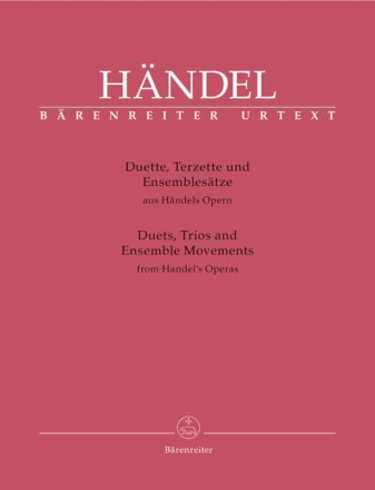 Duette, Terzette und Ensembles�tze aus H�ndels Opern f�r 2-4 Singstimmen und Klavier (Klavierauszug)