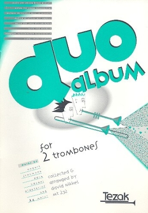 Duo-Album Werke von der Renaissance bis zur Moderne f�r 2 Posaunen Spielpartitur