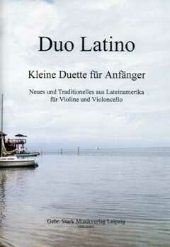 Duo Latino f�r Violine und Violoncello 2 Spielpartituren