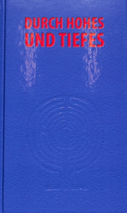 Durch Hohes und Tiefes  Liederbuch
