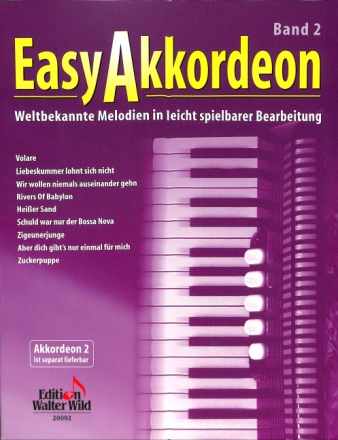 Easy Akkordeon Band 2 weltbekannte Melodien in leicht spielbarer Bearbeitung