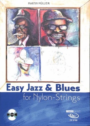 Easy Jazz & Blues for Nylon Strings (+CD): f�r klassische Gitarre