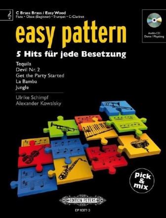 Easy Pattern (+CD) f�r flexibles Ensemble (Klassenmusizieren) Blechblasinstrument in C/Holzblasinstrument (leicht) (Violinschl�ssel)