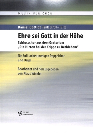 Ehre sei Gott in der H�he f�r Soli, gem Doppelchor und Orgel Partitur