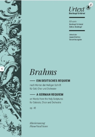 Ein Deutsches Requiem op.45 f�r Soli, gem Chor und Orchester Klavierauszug