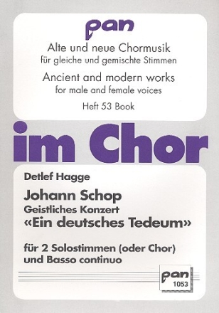 Ein deutsches Tedeum f�r 2 Stimmen (gem Chor) und Bc Partitur und Bc-Stimme