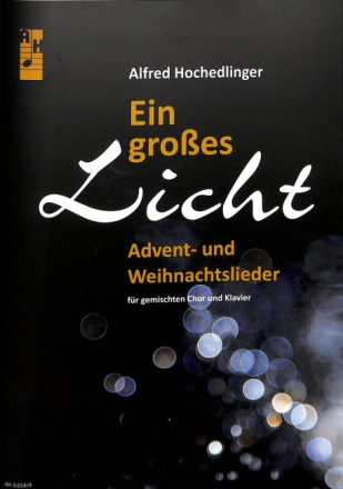 Ein gro�es Licht f�r gem Chor und Klavier Partitur