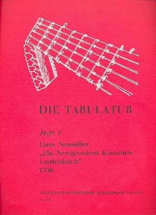 Ein newgeordent k�nstlerisch Lautenbuch 1536 f�r Laute