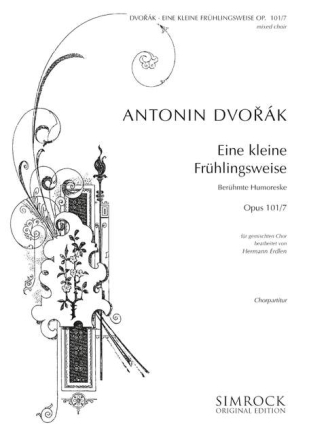 Eine kleine Fr�hlingsweise op.101,7 f�r gem Chor a cappella Partitur