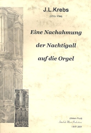 Eine Nachahmung der Nachtigall f�r Orgel