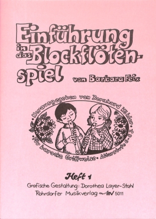 Einf�hrung in das Blockfl�tenspiel Band 1 f�r Sopranblockfl�te (barocke Griffweise)