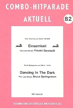 Einsamkeit  und   Dancing In The Dark: f�r Combo
