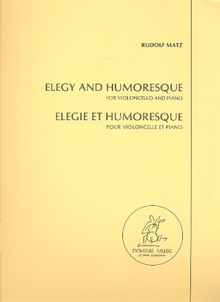 Elegie et Humoresque pour violoncelle et piano