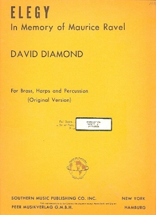 Elegy in Memory of Maurice Ravel for 3 trumpets in C, 4 horns in F, 3 trombones, tuba, percussion and 2 harps,   parts