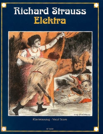 Elektra op. 58 Trag�die in einem Aufzug von Hugo von Hofmannsthal Klavierauszug (dt)