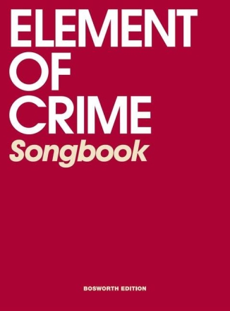 Element of Crime: Songbook Melodie/Texte/Akkorde
