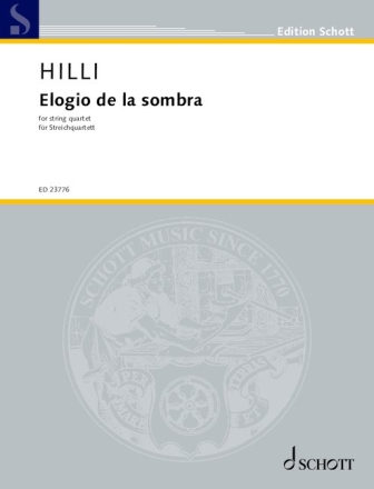 Elogio de la Sombra f�r Streichquartett Partitur und Stimmen