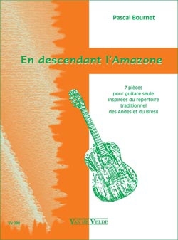 En descendant l'Amazone 7 pi�ces pour guitare seule