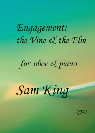 Engagement the Vine and the Elm for oboe and piano Partitur und Stimme