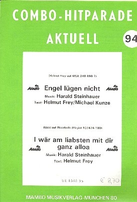 Engel l�gen nicht + I w�r am liebsten mit dir ganz alloa: f�r Combo