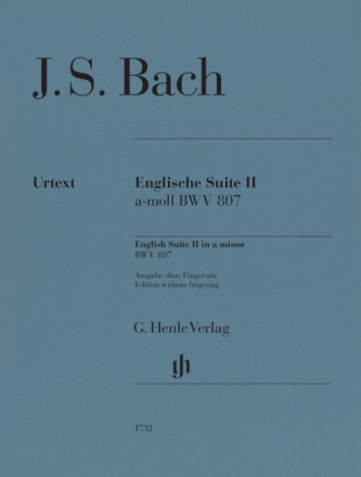 Englische Suite a-moll Nr. 2 BWV 807 f�r Klavier zu zwei H�nden Ausgabe ohne Fingersatz