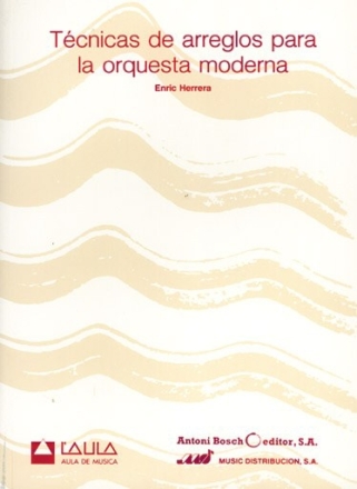Enric Herrera, T�cnicas de arreglos para la orquesta moderna  buch