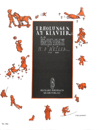 Erholungen am Klavier op.49 24 sehr leichte und kurze melodische Et�den in Form von Vortragsst�ckchen