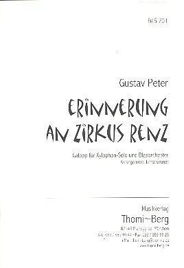 Erinnerung an Zirkus Renz f�r Xylophon und Blasorchester Direktion und Stimmen