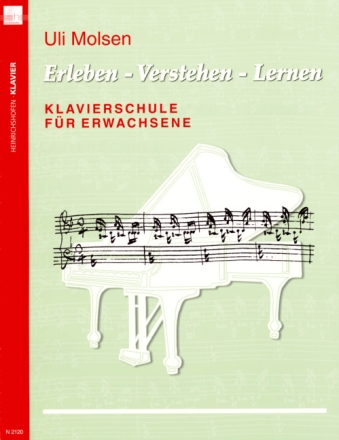Erleben - Verstehen - Lernen Klavierschule f�r Erwachsene