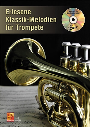 Erlesene Klassik-Melodien f�r Trompete (+CD) f�r Trompete