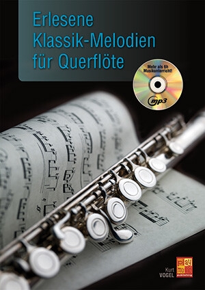 Erlesene Klassik-Melodien (+mp3-CD) f�r Fl�te