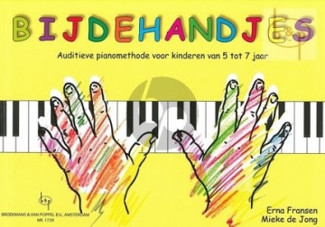 Erna Fransen_Mieke de Jong, Bijdehandjes 1 (Auditieve Piano) Klavier buch