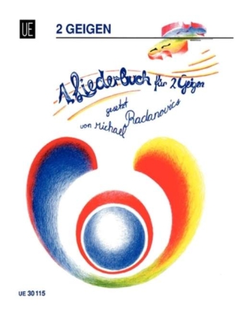 Erstes Liederbuch f�r 2 Violinen