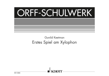 Erstes Spiel am Xylophon f�r Xylophon Spielpartitur