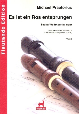 Es ist ein Ros entsprungen f�r 4 Blockfl�ten (AATB) 4 Spielpartituren